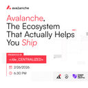 From Idea to Launch: How Builders Actually Ship on Avalanche