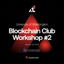 University of Washington Blockchain Society Workshop 2