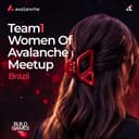 Women of Avalanche - Meetup at UNISUAM