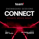 Snowboard Sessions: Team1 Connect & Private Movie Night