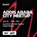 Addis Ababa City Meetup