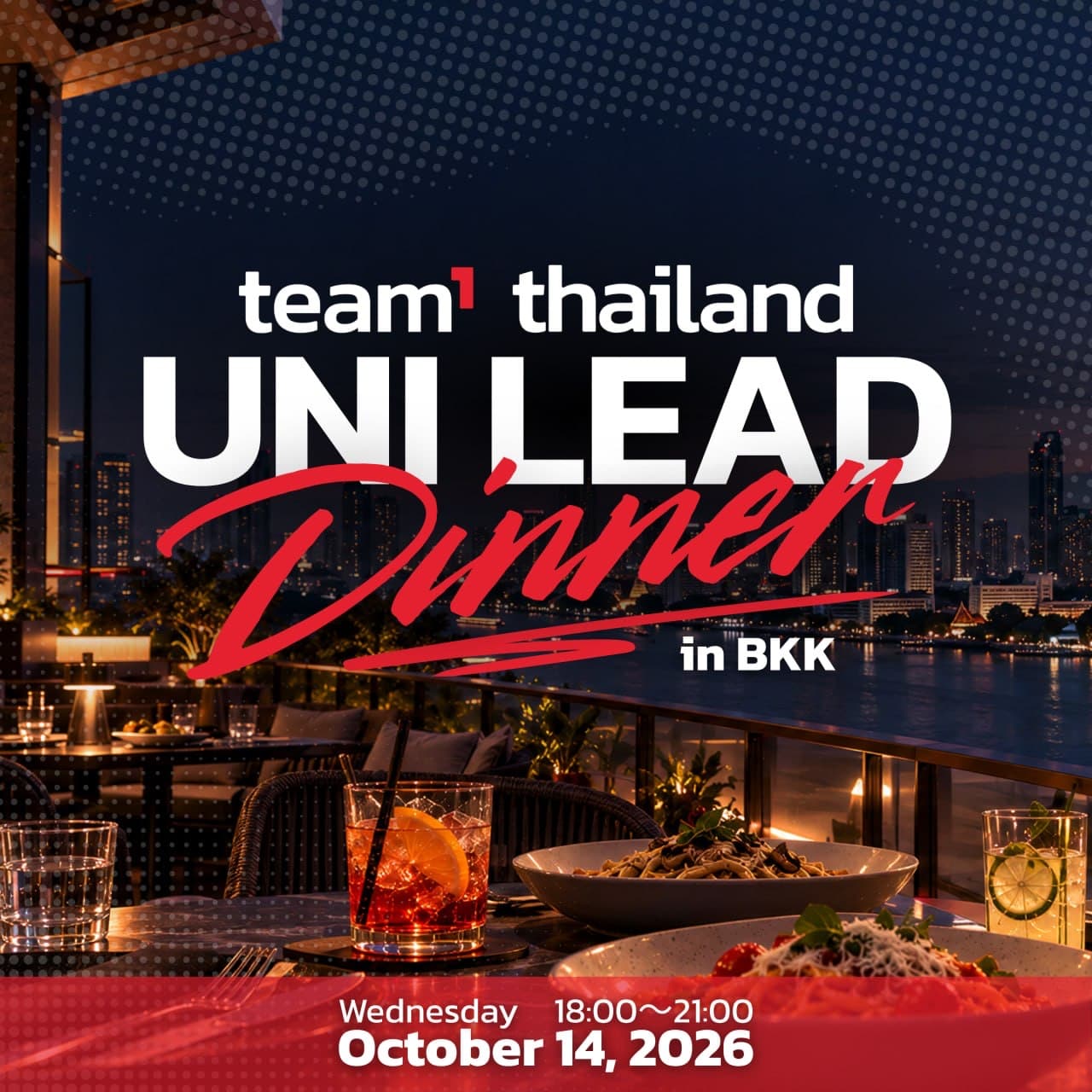 Team1 Thailand : Uni Lead Dinner